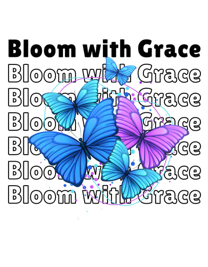 Bloom With Grace