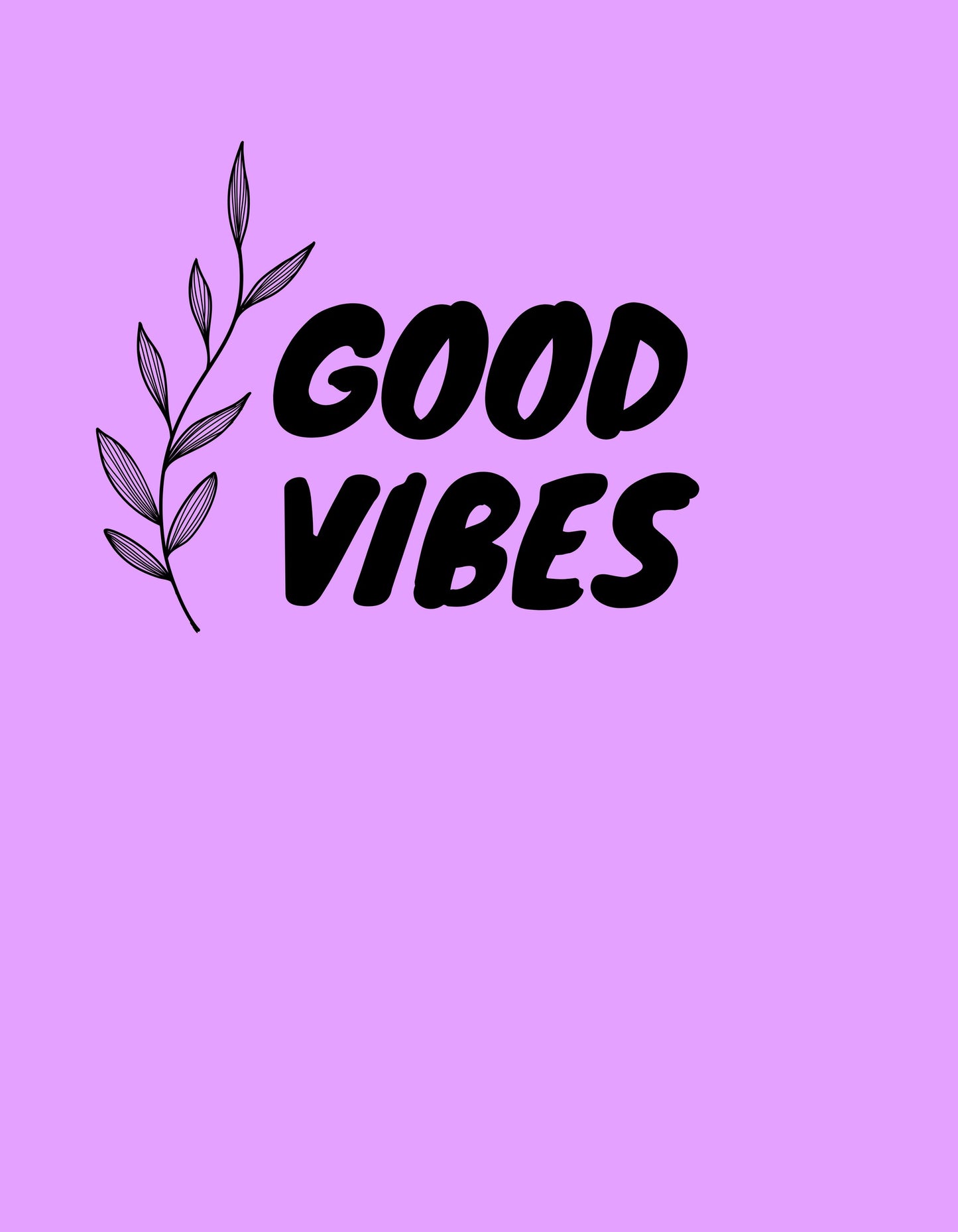 Good Vibes