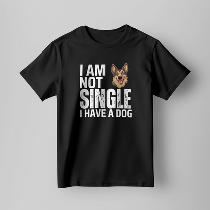 I Am Not Single I Have A Dog